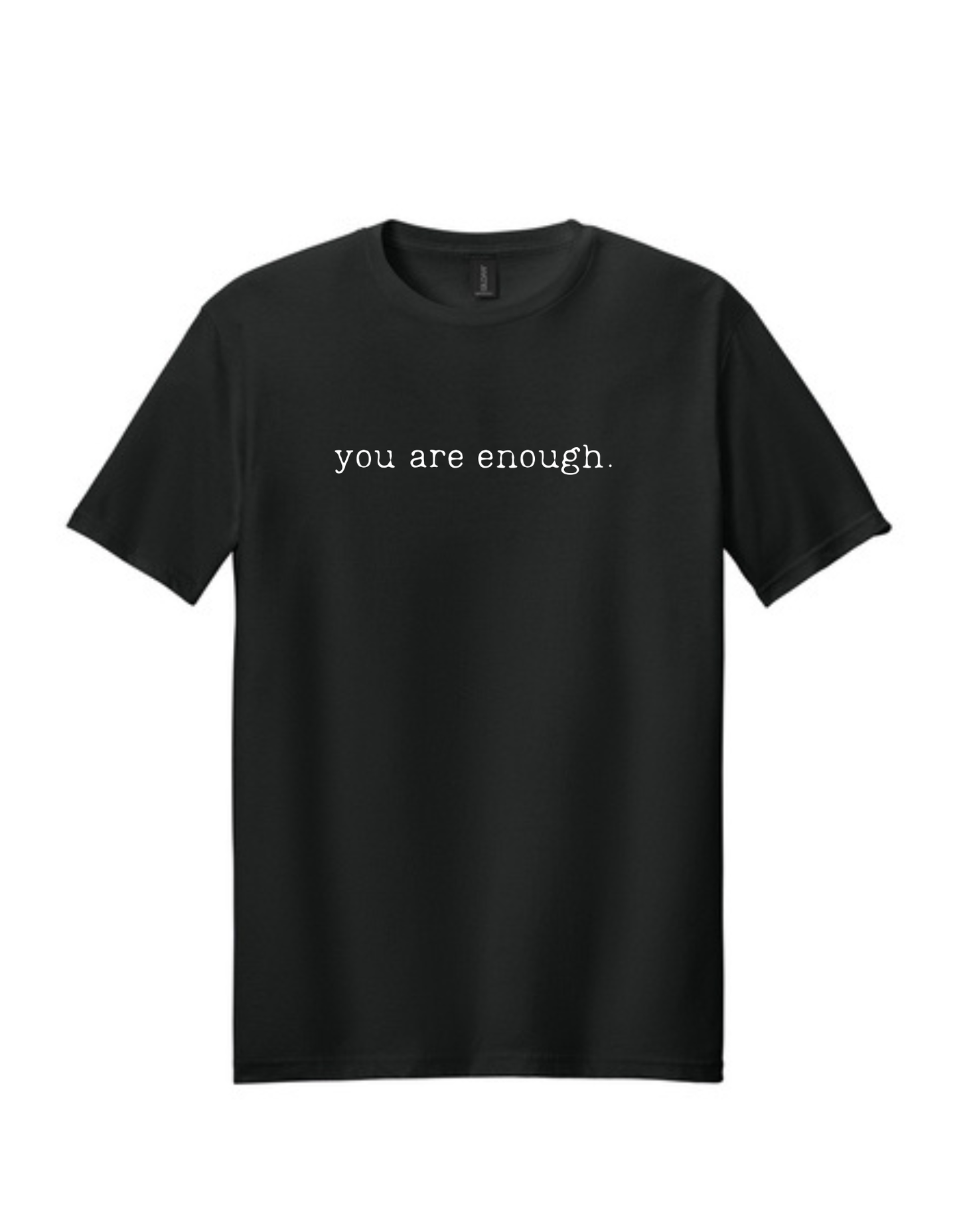 You are enough.