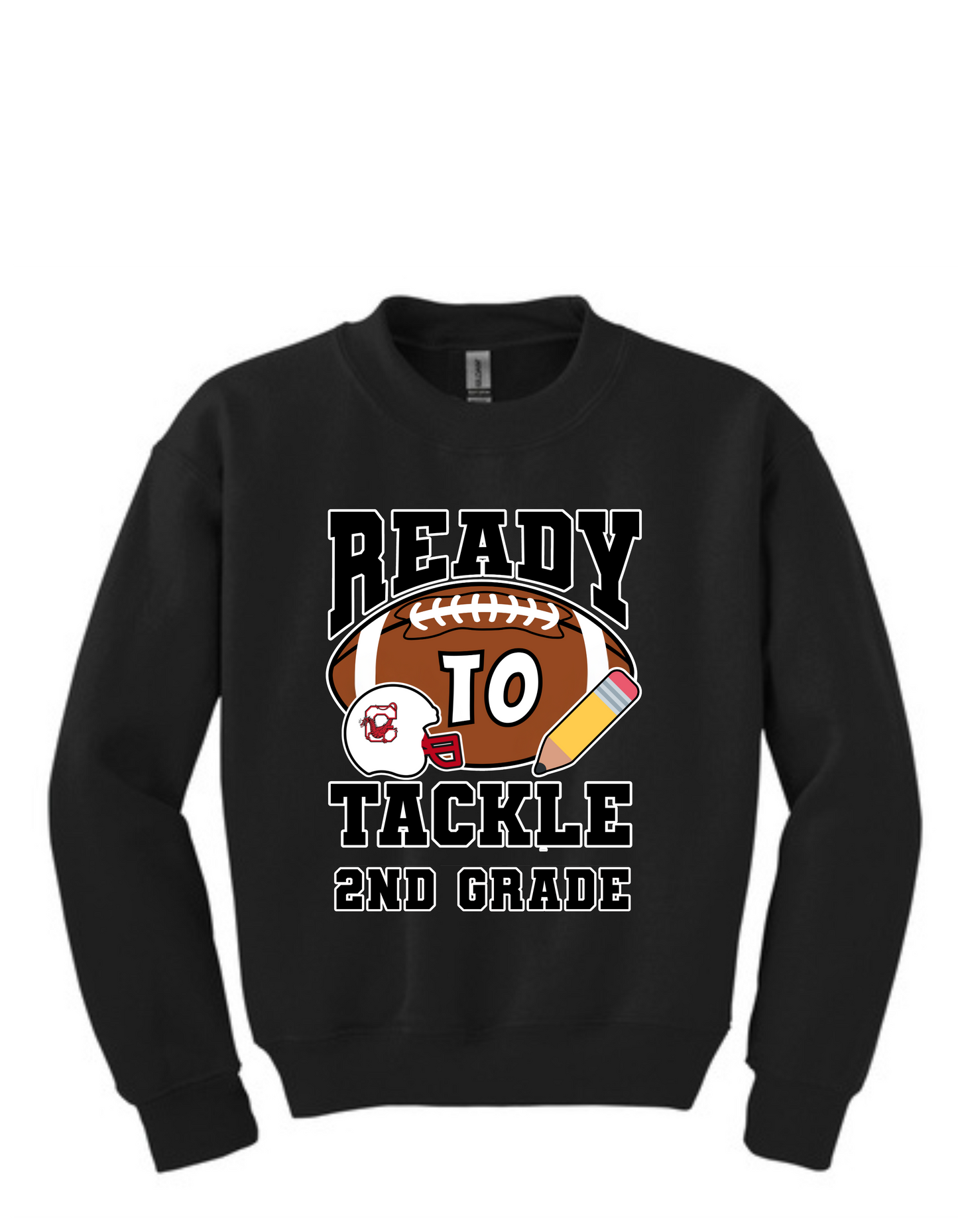 Ready to Tackle:Sweatshirt