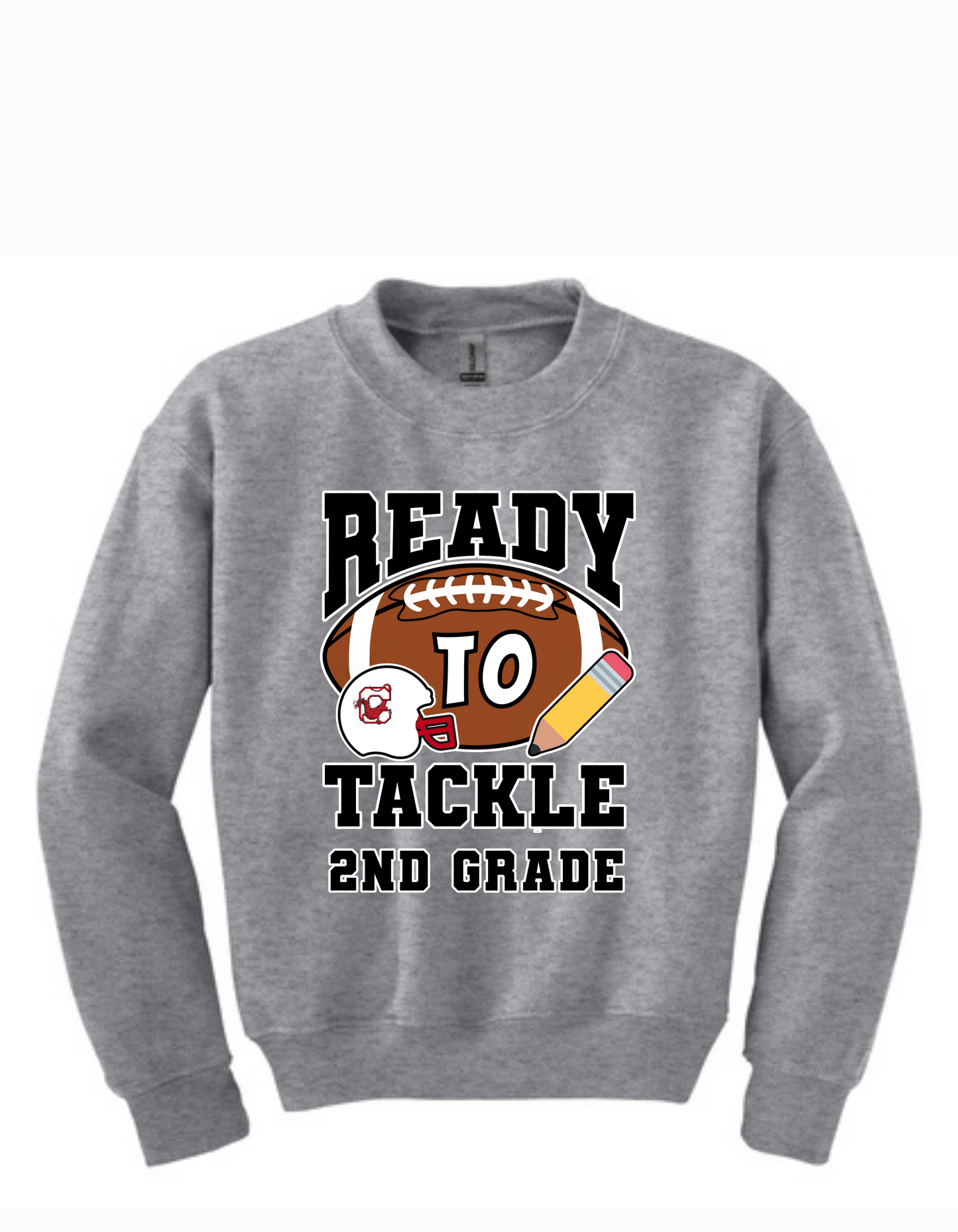 Ready to Tackle:Sweatshirt