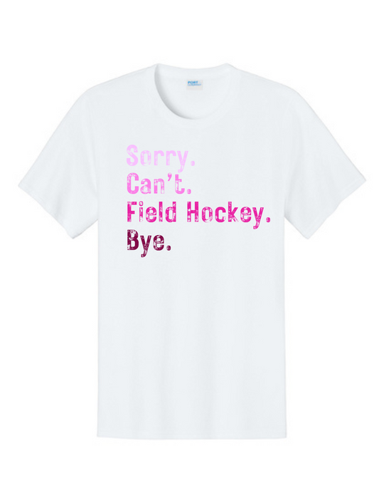 Field Hockey: Sorry Can't