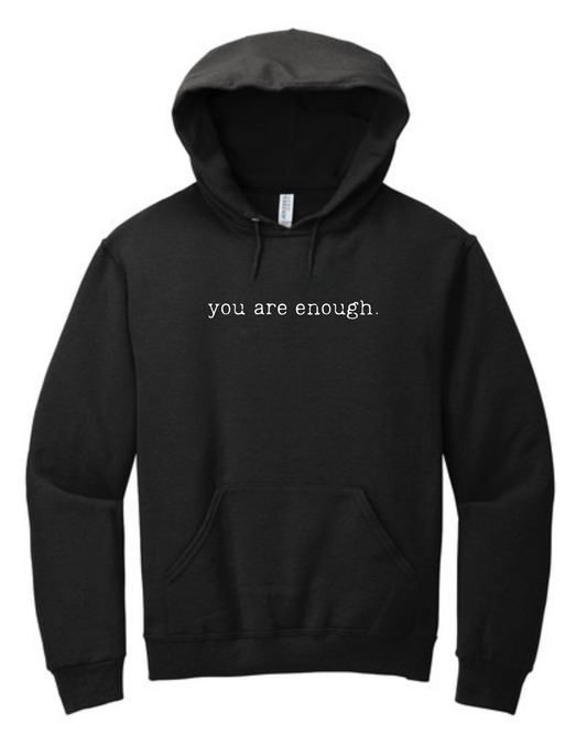 You are enough.